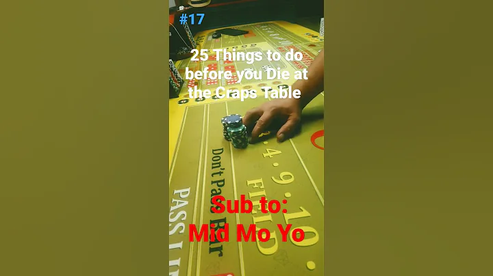 25 Things to do before you Die at the Craps Table
