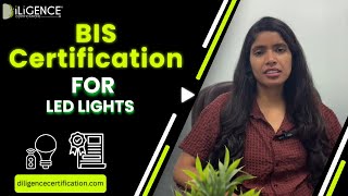 BIS Certification Process for LED Lights | ISI Mark for LED Bulbs & Lamps