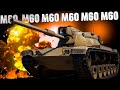 M60 - Три отметки на танк за боны!