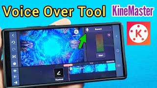 how to voice over video on Kinemaster editor app