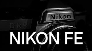The Amazing Nikon FE with the equally amazing Japanese only 2
