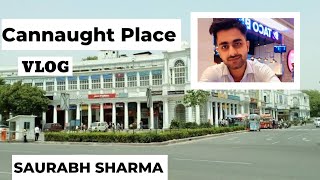 Cannaught Place (Rajiv Chowk) Vlog | Saurabh Sharma Vlogs