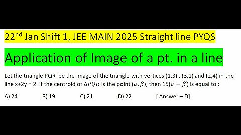 Let the triangle PQR  be the image of the triangle with vertices (1,3) , (3,1) and (2,4) in the line