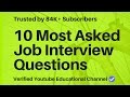 10 Questions Asked in Interview