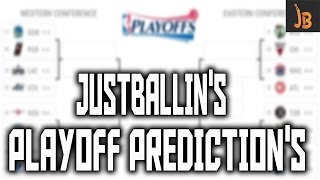 2017 NBA Playoff Prediction's/Preview | JustBallin