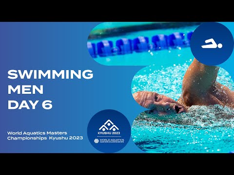 Swimming | Men | Day 6 | World Aquatics Masters Championships Kyushu 2023