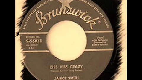 Janice Smith - Kiss Kiss Crazy