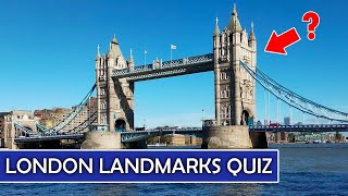 Can You Identify This London Landmark? | Landmarks of London QUIZ | Let's Walk Quiz #13