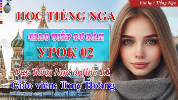 Bài 2: Học Tiếng Nga giao tiếp bán hàng ăn tại Nga (DMD95) | Thầy Hoàng dạy Tiếng Nga online 1:1