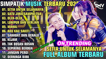 SETIA UNTUK SELAMANYA - OLEH-OLEH || SIMPATIK MUSIK FULL ALBUM TERBARU 2025 || ON TRENDING