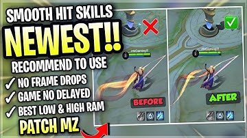 New! Smooth Skill Hit Effects Config In Mobile Legends | Supported Hero & Graphics - Patch MZ
