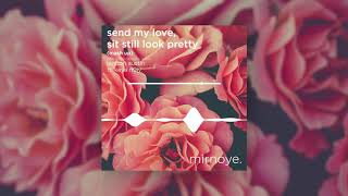 send my love, sit still look pretty (mash up) - landon austin ft. kaya may