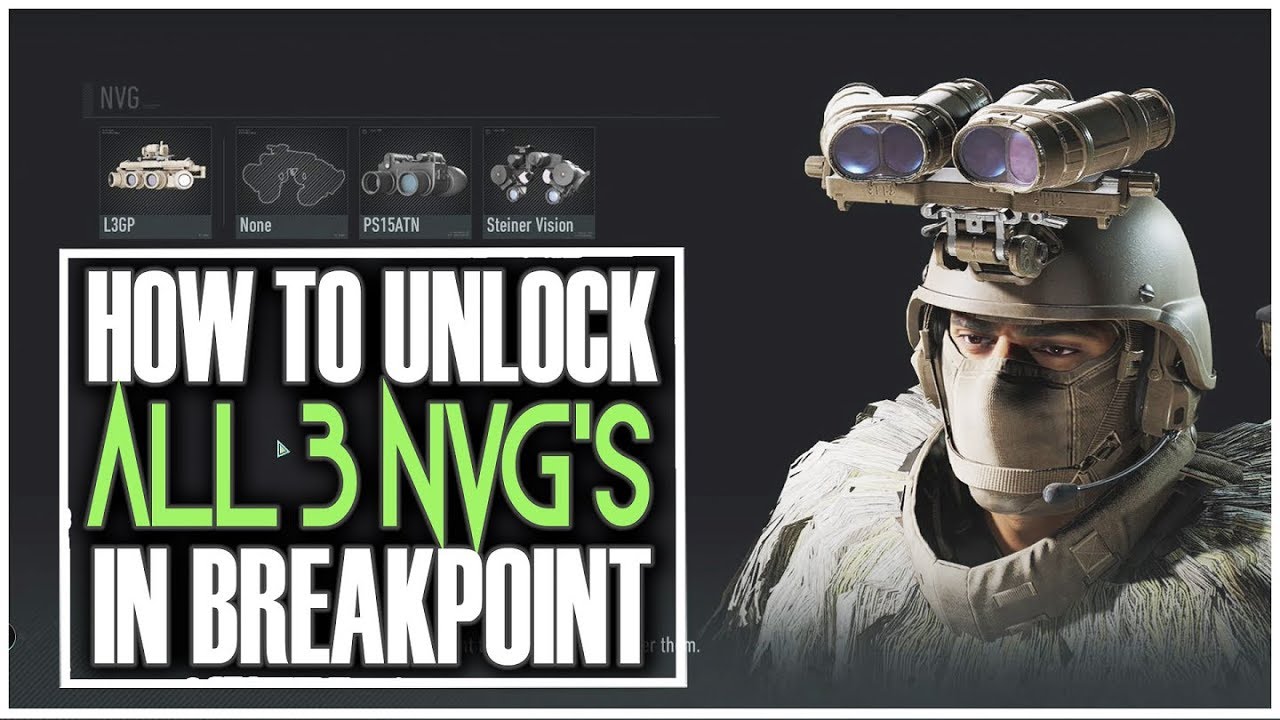 How To Get All 3 Nvg S In Ghost Recon Breakpoint Location For All Three Night Vision Googles Youtube