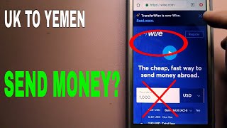 🔴 How To Transfer Money Overseas From UK to Yemen🔴 screenshot 4