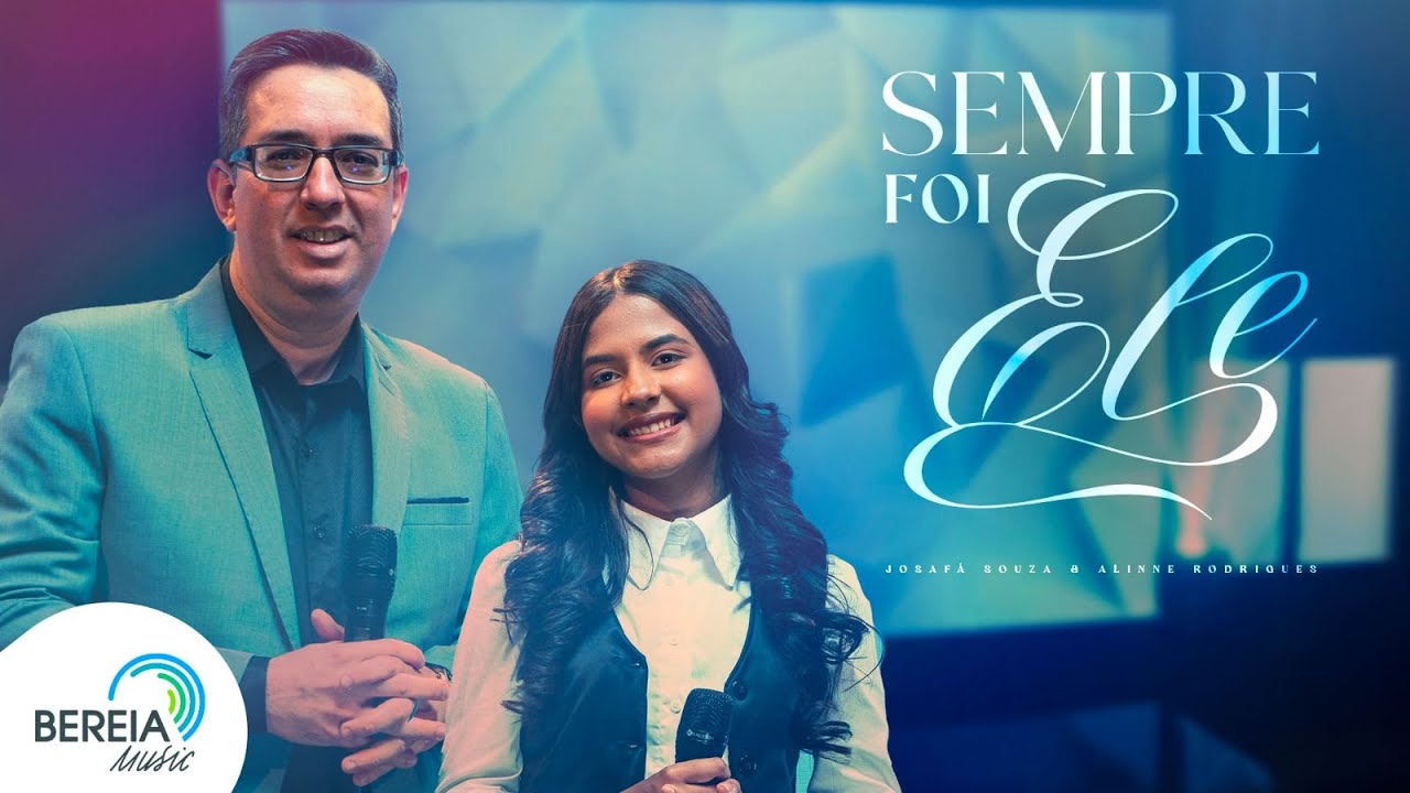 Josafá Souza e Alinne Rodrigues | Sempre Foi Ele [Clipe Oficial]