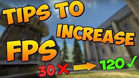 How to increase your FPS | CSGO