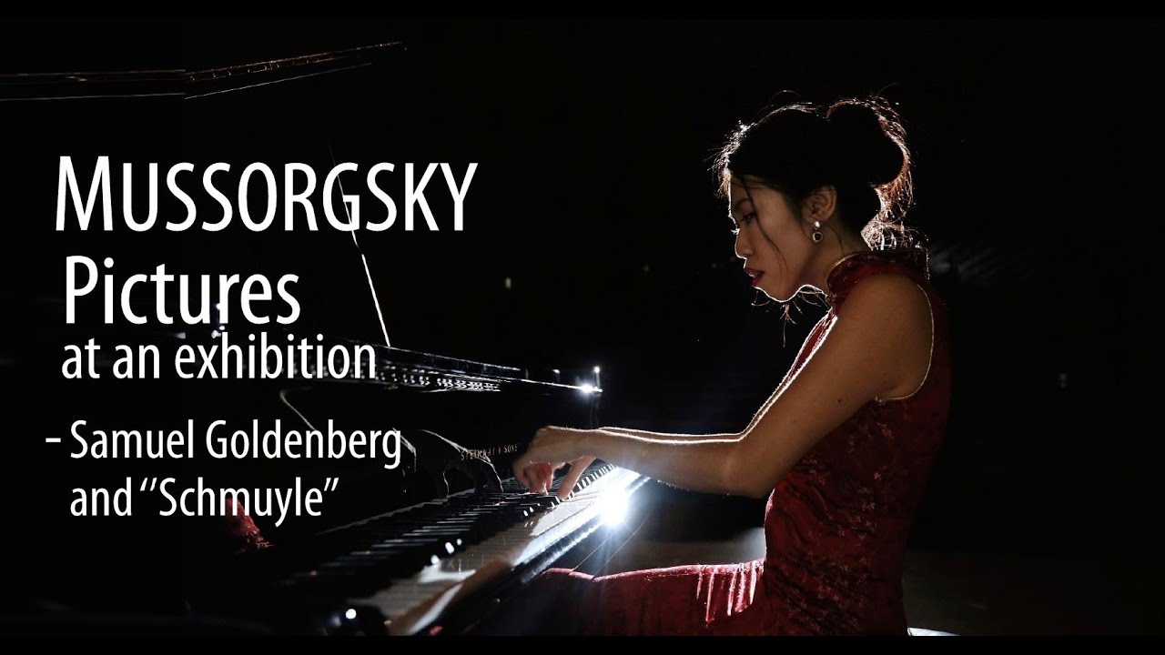 Tzuyin Lin - Mussorgsky Pictures at an exhibition - Samuel Goldenberg and Schmuyle