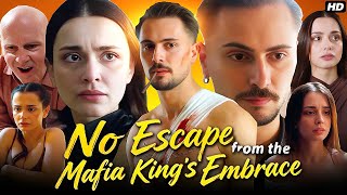 No Escape From The Mafia Kings Embrace Drama 2026   Episodes   Analysis Story Explain