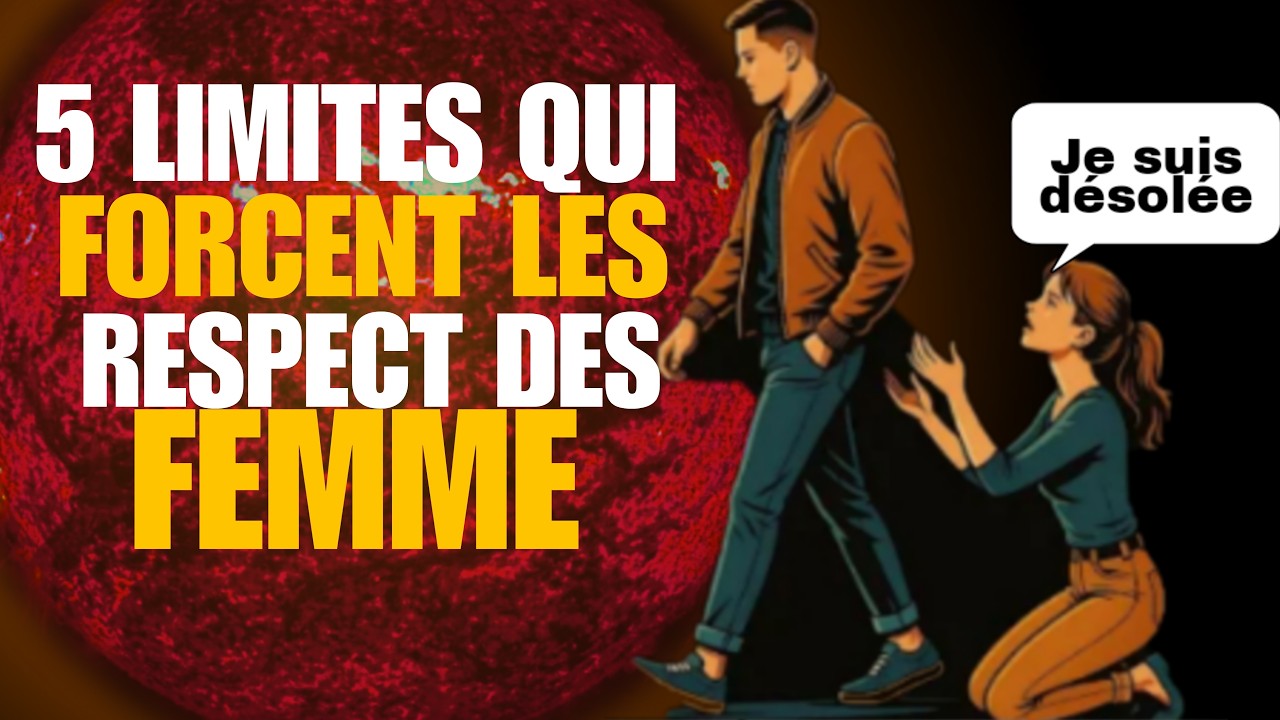 5 Limites Qui Forcent les Femmes à Vous Respecter Stoïcisme Brutal