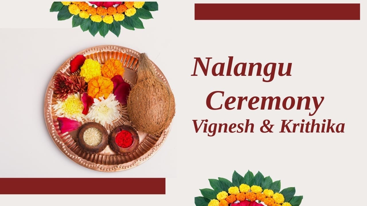 Nalangu Ceremony : Vignesh Weds Krithika 15th 2026 06.00 pm