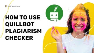 How to Use Quillbot Plagiarism Checker App screenshot 3