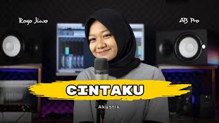 CINTAKU ( DALAM SEPIKU KAULAH CANDAKU ) - AKUSTIK COVER RIFQI