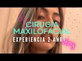 Experiencia 2 años cirugía maxilofacial