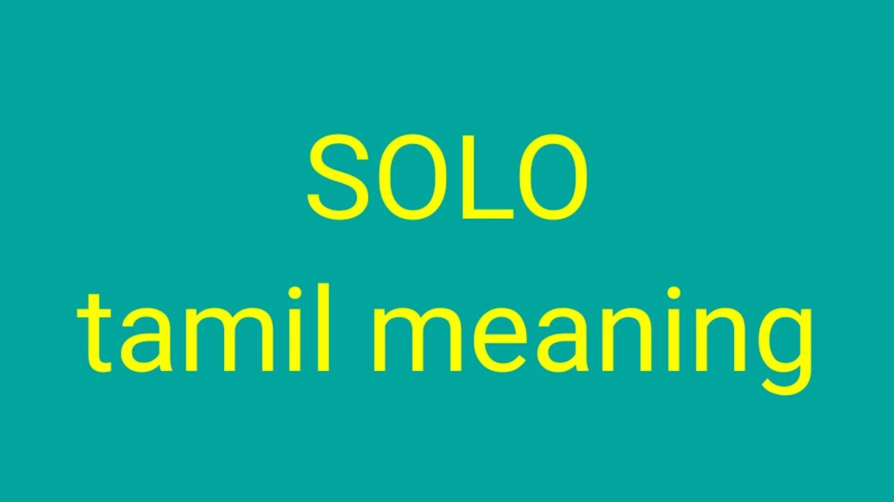SOLO tamil meaning/சசிகுமார் YouTube