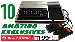 10 Amazing Texas Instruments TI-99/4A Exclusives