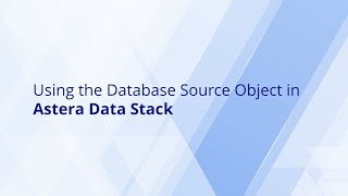 Database Table Source in Astera Data Stack