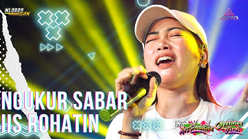 NGUKUR SABAR || IIS ROHATIN || MLOROD TEAM