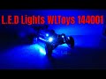 ✅ LED LIGHTS installation on the WLTOYS 144001!