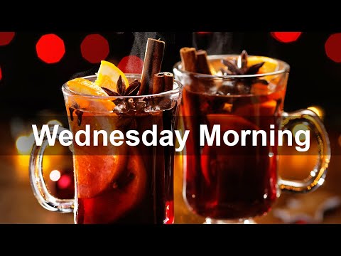 Wednesday Morning Jazz - Great Feel Morning Jazz Bossa Nova for Coffee Shop Drink