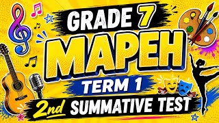 GRADE 7 - MAPEH | Term 1 - Second Summative Test #summativetest #grade7 #term1 #MAPEH