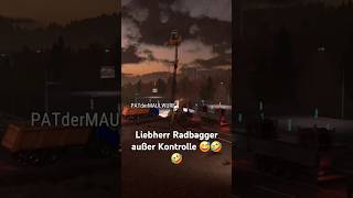 Liebherr Radbagger außer Kontrolle 😅🤣🤣 #bausimulator #funnymoments #funnyshorts