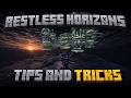 60 Restless Horizons OP Tips and Tricks