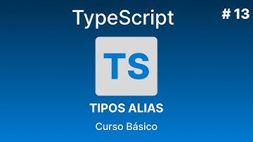 TypeScript Desde Cero | Tipos Alias #13