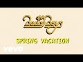 The Beach Boys - Spring Vacation (Lyric Video)