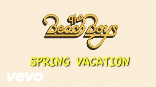 Video Spring Vacation The Beach Boys