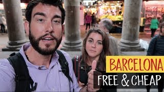 Barcelona on the Low - FREE & CHEAP Things To Do!