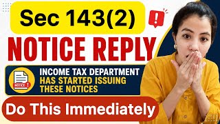 Income Tax Scrutiny Notice Sec 143(2) Follow These Steps Carefully If You Receive One | 143(3) 144AB