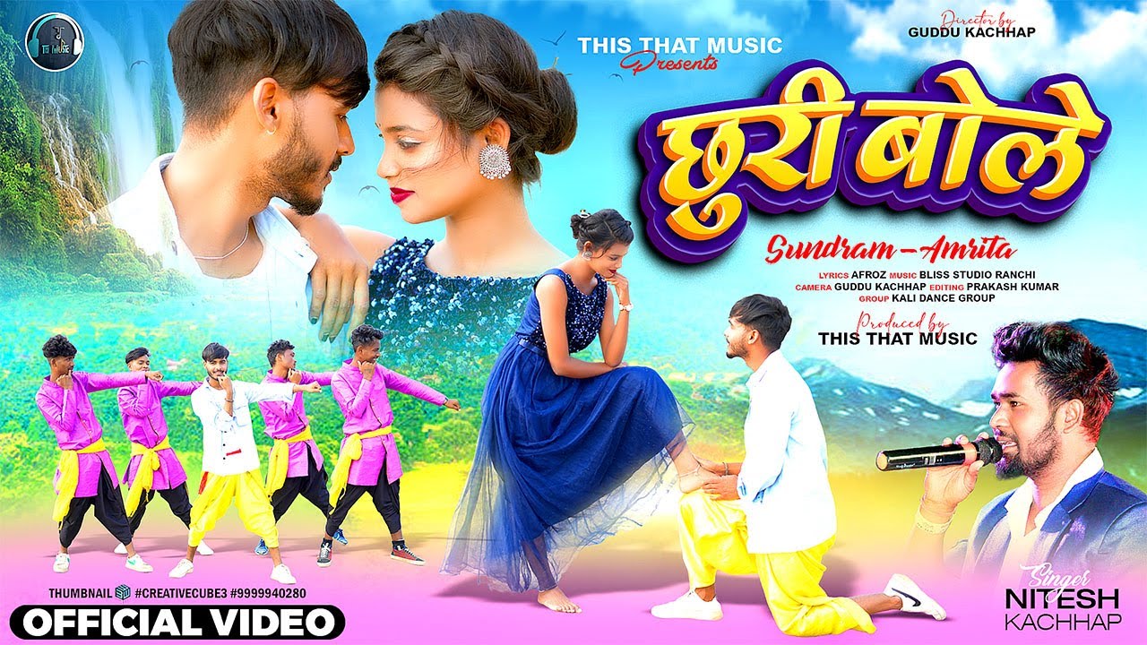  Video Churi  Bole  NITESH KACHHAP  New Nagpuri Song 2024