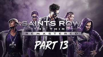 Saints Row: The Third Remastered | Part 13 - The Belgian Problem (No Commentary Gameplay)