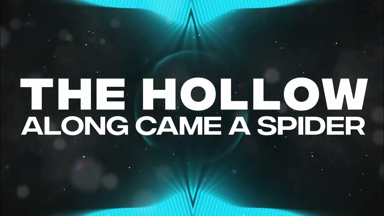 Along Came A Spider The Hollow [HD] YouTube