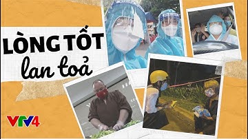 Cảm động tinh thần đoàn kết chống dịch Covid-19 tại TPHCM | Lòng tốt lan toả| VTV4