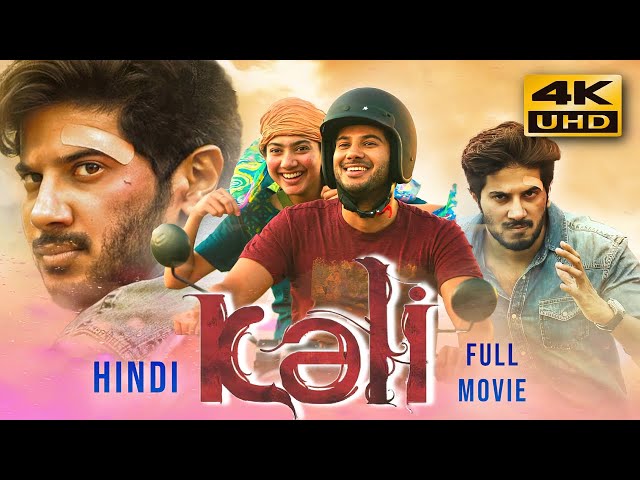 Kali (2016) Hindi Dubbed Full Movie | Starring Dulquer Salmaan, Sai Pallavi class=