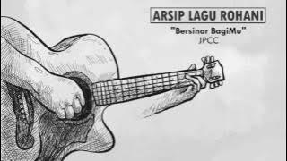 Bersinar BagiMu - JPCC