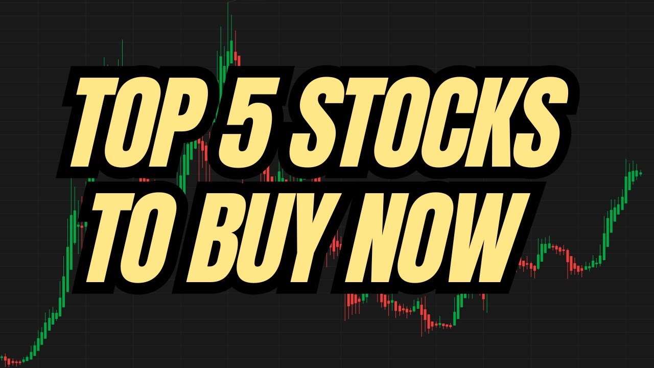 TOP 5 STOCKS TO BUY NOW FOR MASSIVE RETURNS IN 2024 - YouTube