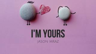 I'm yours (lyrics) - Jason Mraz [Inglés - Español]