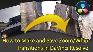 How to Make and Save Zoom/Whip Transitions in DaVinci Resolve